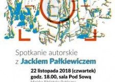 Przejdź do - Spotkanie autorskie z Jackiem Pałkiewiczem